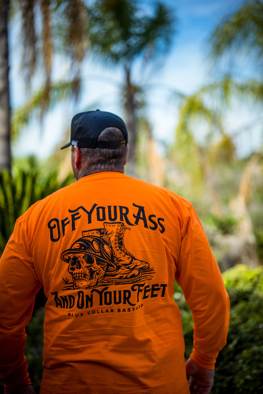 Off your ass & On your feet (Hi-viz Orange) Long sleeve