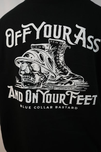 Off Your Ass & On Your Feet Hoodie (Black)