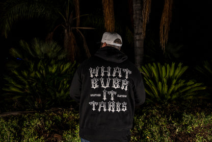 Whatever It Takes (Hoodie)