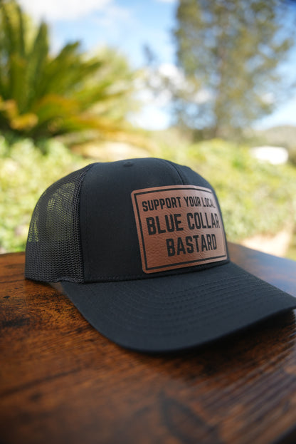 Support Your Local Blue Collar Bastard (Curved Bill)