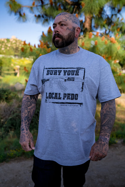 Bury Your Local Pedo Short Sleeve