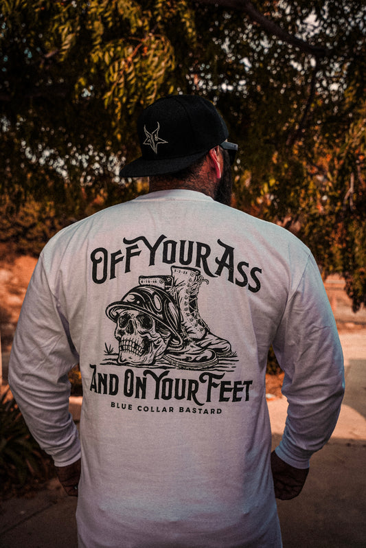 Off Your Ass & On Your Feet Long Sleeve (White)